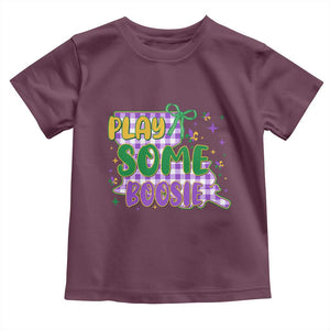 Play Some Boosie Mardi Gras Toddler T Shirt Funny Fat Tuesday Coquette Louisiana Carnival TS11 Maroon Print Your Wear
