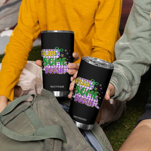 Play Some Boosie Mardi Gras Tumbler Cup Funny Fat Tuesday Coquette Louisiana Carnival TS11 Print Your Wear