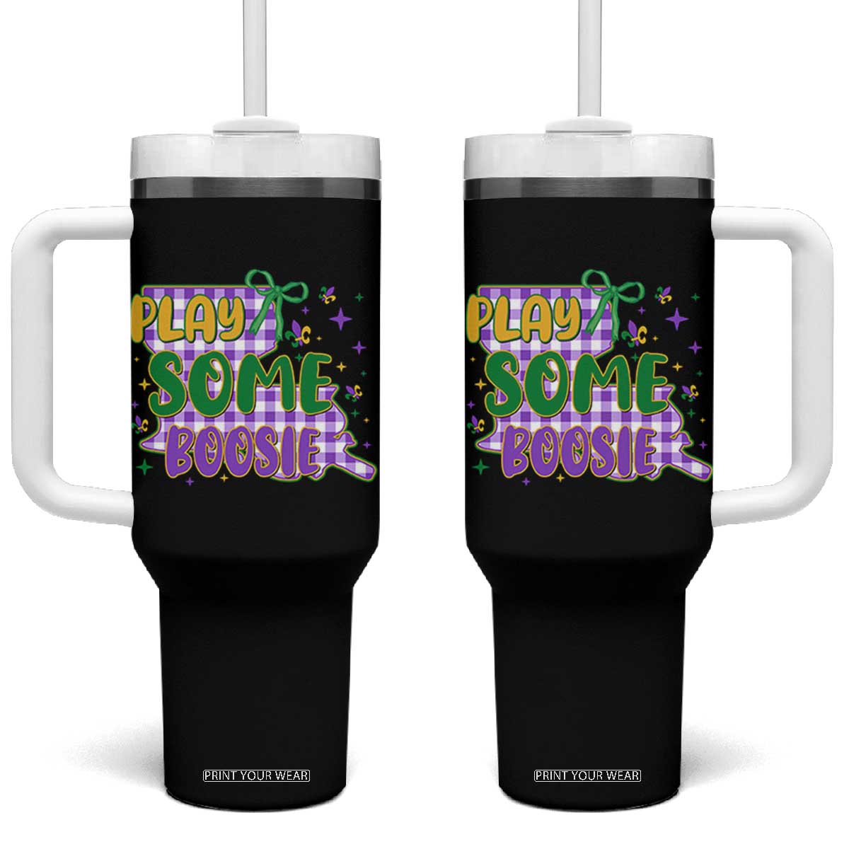 Play Some Boosie Mardi Gras Tumbler With Handle Funny Fat Tuesday Coquette Louisiana Carnival TS11 One Size: 40 oz Black Print Your Wear