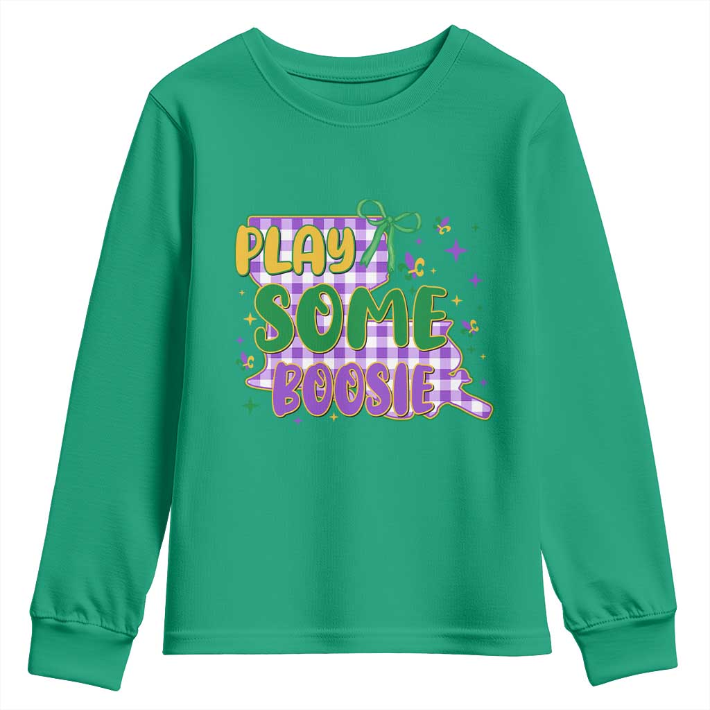 Play Some Boosie Mardi Gras Youth Sweatshirt Funny Fat Tuesday Coquette Louisiana Carnival TS11 Irish Green Print Your Wear