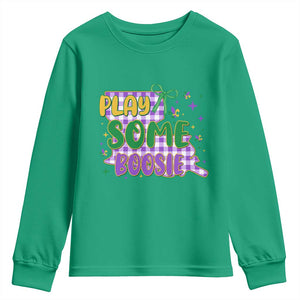 Play Some Boosie Mardi Gras Youth Sweatshirt Funny Fat Tuesday Coquette Louisiana Carnival TS11 Irish Green Print Your Wear