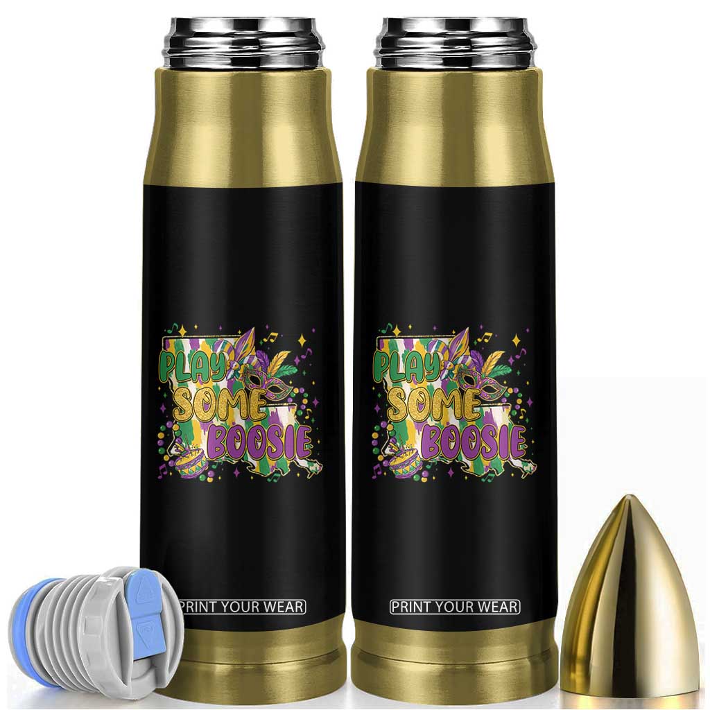 Play Some Boosie Mardi Gras Bullet Tumbler Funny Louisiana New Orleans Carnival TS11 Black Print Your Wear