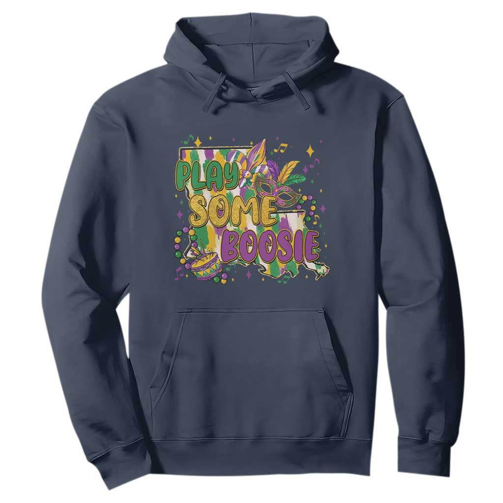 Play Some Boosie Mardi Gras Hoodie Funny Louisiana New Orleans Carnival TS11 Navy Print Your Wear