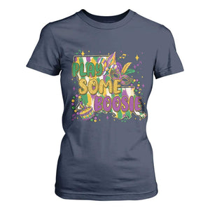 Play Some Boosie Mardi Gras T Shirt For Women Funny Louisiana New Orleans Carnival TS11 Navy Print Your Wear
