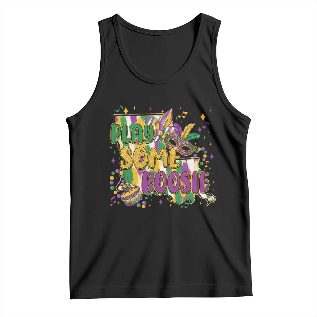 Play Some Boosie Mardi Gras Tank Top Funny Louisiana New Orleans Carnival TS11 Black Print Your Wear