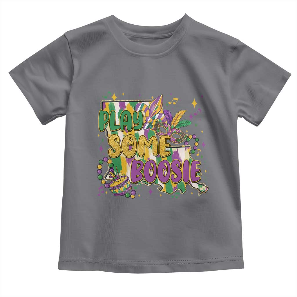 Play Some Boosie Mardi Gras Toddler T Shirt Funny Louisiana New Orleans Carnival TS11 Charcoal Print Your Wear
