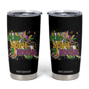 Play Some Boosie Mardi Gras Tumbler Cup Funny Louisiana New Orleans Carnival TS11 Black Print Your Wear