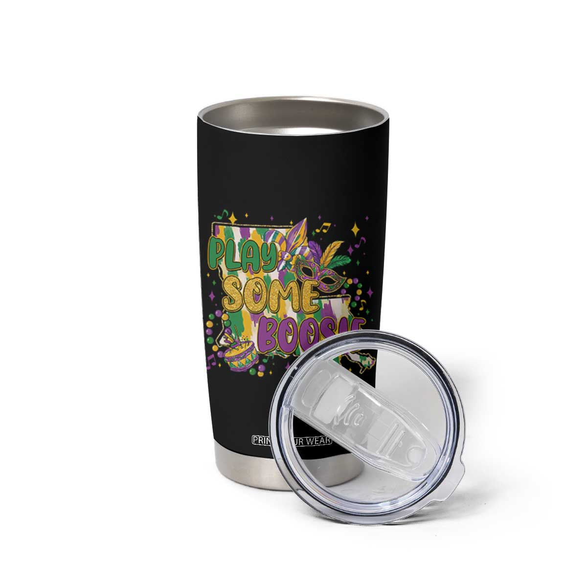 Play Some Boosie Mardi Gras Tumbler Cup Funny Louisiana New Orleans Carnival TS11 Print Your Wear