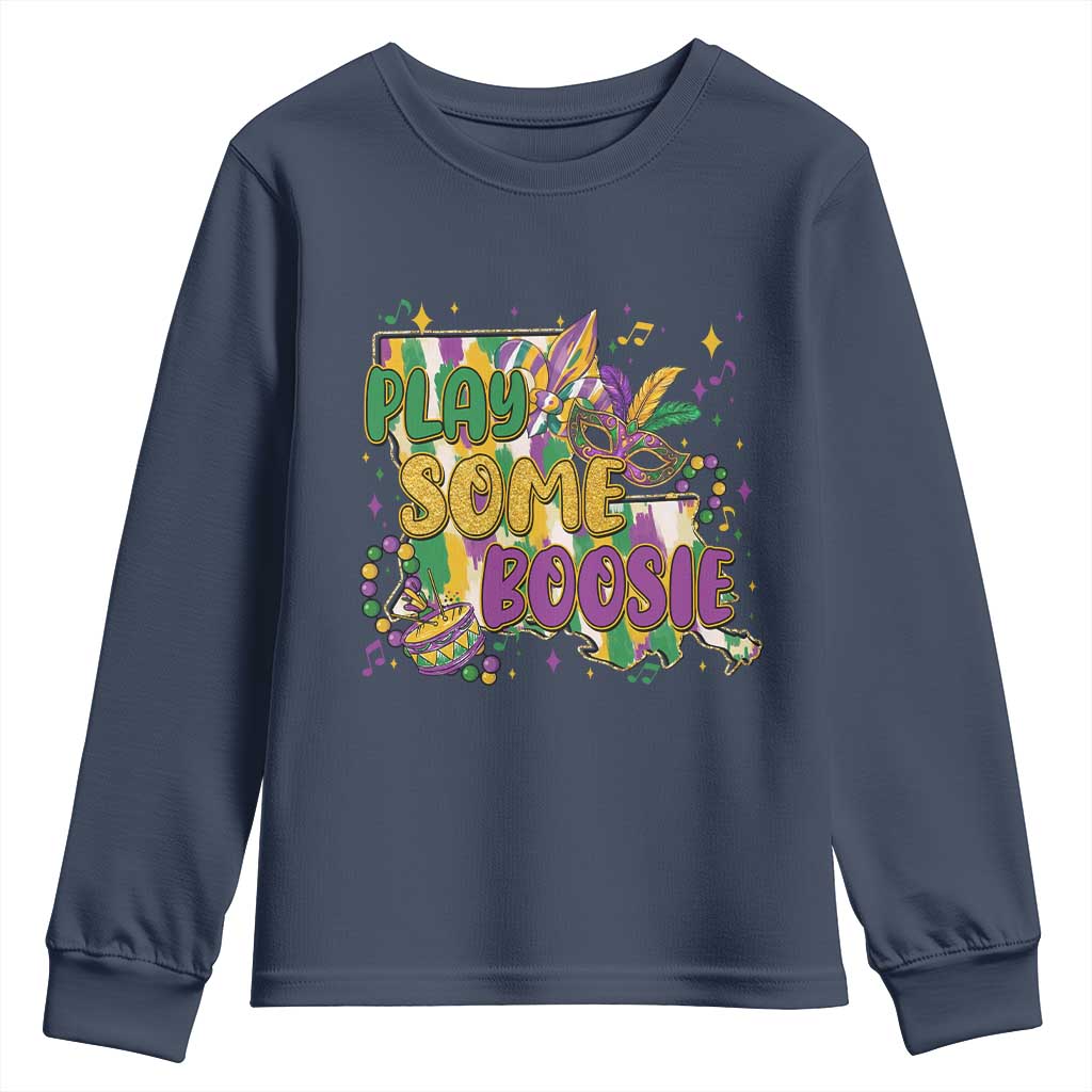 Play Some Boosie Mardi Gras Youth Sweatshirt Funny Louisiana New Orleans Carnival TS11 Navy Print Your Wear