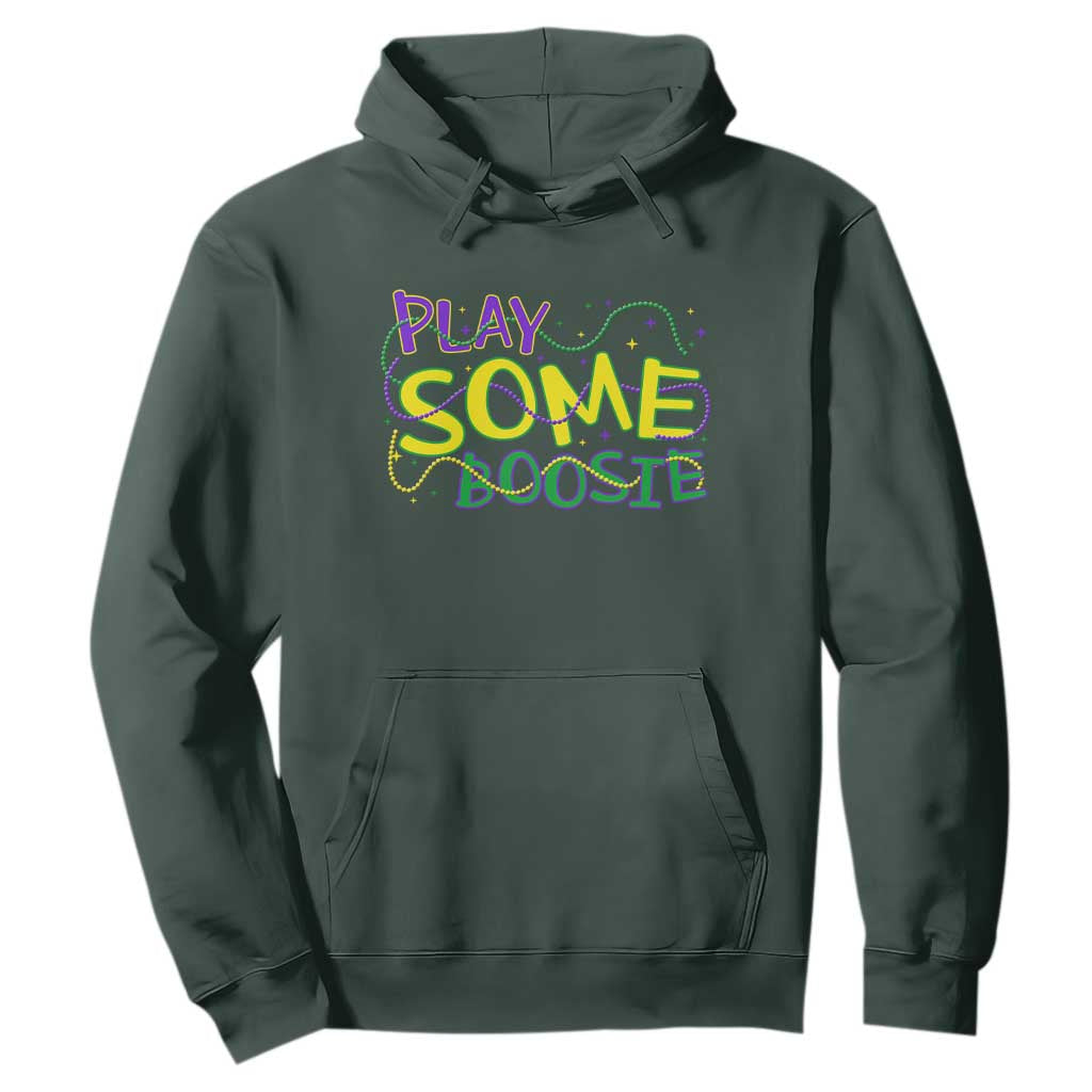 Funny Play Some Boosie Mardi Gras Hoodie Beads Carnival Louisiana TS11 Dark Forest Green Print Your Wear