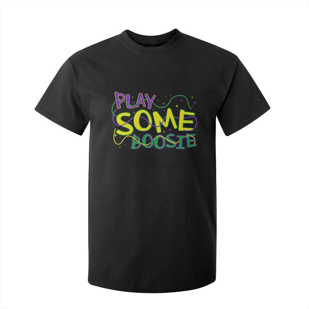 Funny Play Some Boosie Mardi Gras T Shirt For Kid Beads Carnival Louisiana TS11 Black Print Your Wear