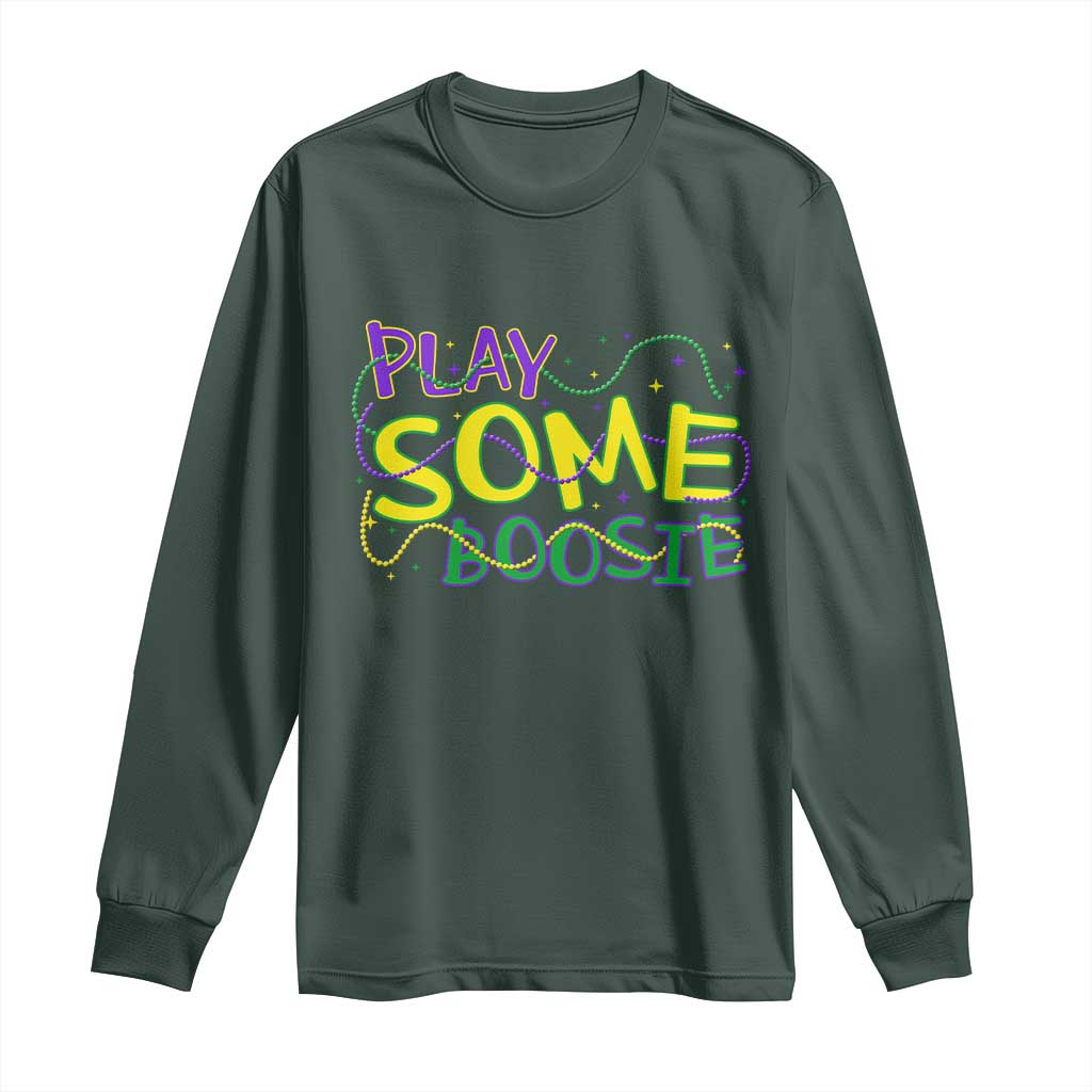 Funny Play Some Boosie Mardi Gras Long Sleeve Shirt Beads Carnival Louisiana TS11 Dark Forest Green Print Your Wear