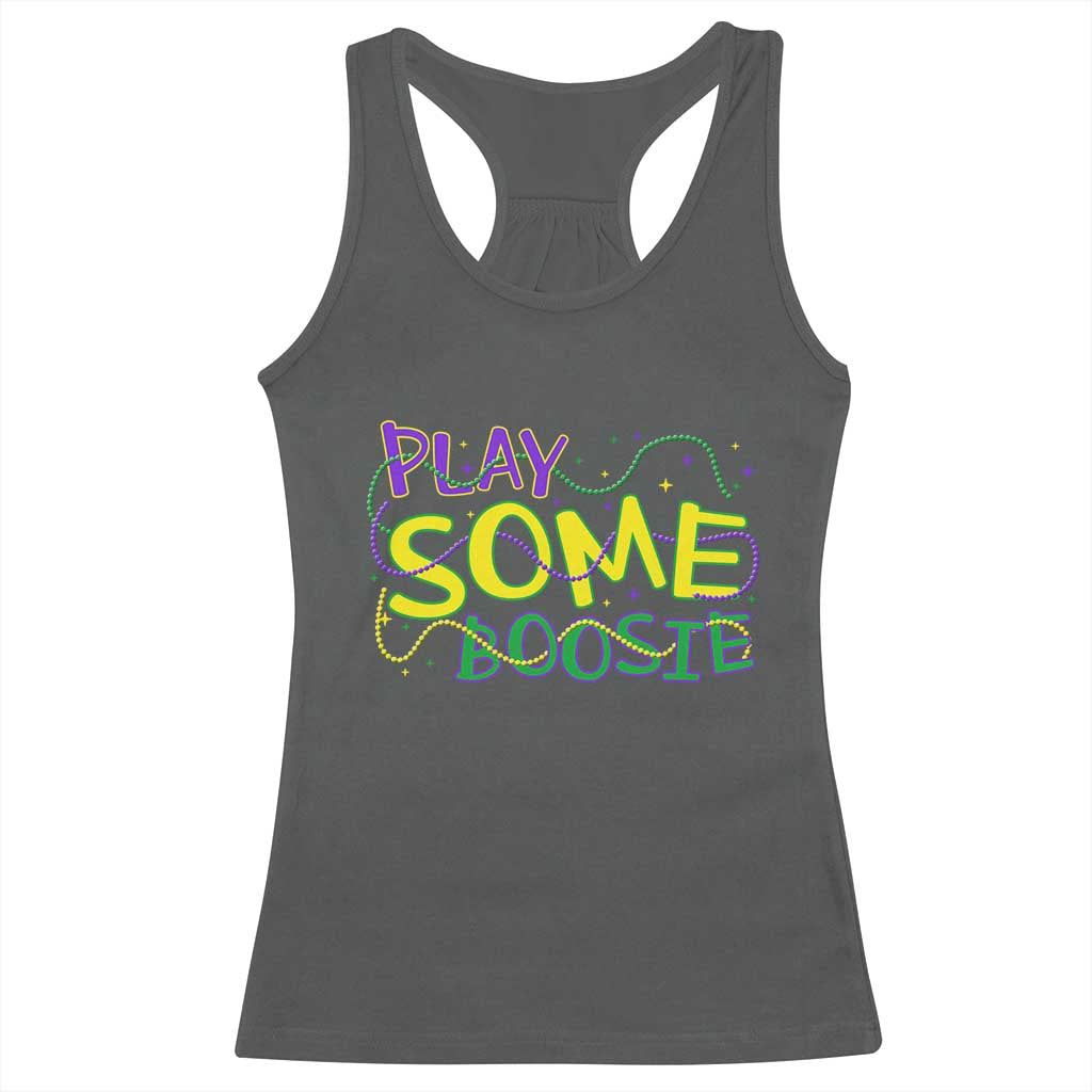 Funny Play Some Boosie Mardi Gras Racerback Tank Top Beads Carnival Louisiana TS11 Dark Heather Print Your Wear