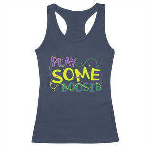 Funny Play Some Boosie Mardi Gras Racerback Tank Top Beads Carnival Louisiana TS11 Navy Print Your Wear