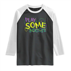 Funny Play Some Boosie Mardi Gras Raglan Shirt Beads Carnival Louisiana TS11 Black White Print Your Wear