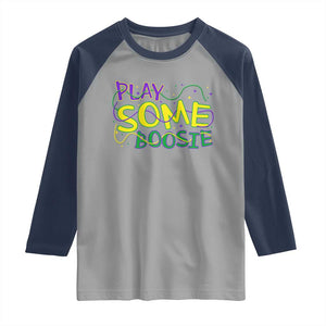 Funny Play Some Boosie Mardi Gras Raglan Shirt Beads Carnival Louisiana TS11 Sport Gray Navy Print Your Wear