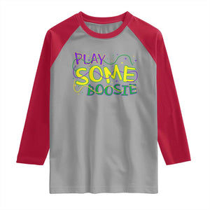 Funny Play Some Boosie Mardi Gras Raglan Shirt Beads Carnival Louisiana TS11 Sport Gray Red Print Your Wear