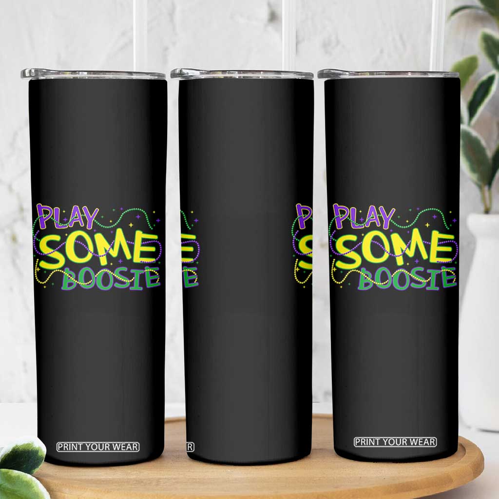 Funny Play Some Boosie Mardi Gras Skinny Tumbler Beads Carnival Louisiana TS11 Print Your Wear