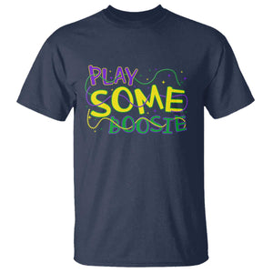 Funny Play Some Boosie Mardi Gras T Shirt - Beads Carnival Louisiana Music Humor Tee TS11 Navy Print Your Wear