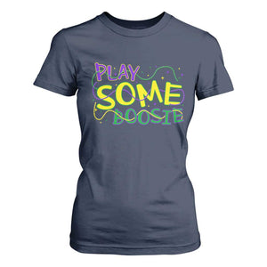Funny Play Some Boosie Mardi Gras T Shirt For Women Beads Carnival Louisiana TS11 Navy Print Your Wear
