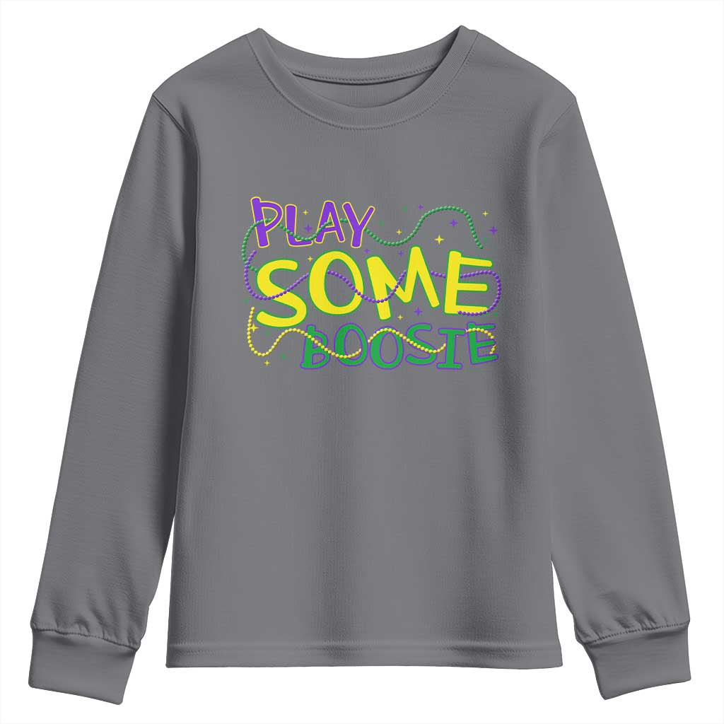 Funny Play Some Boosie Mardi Gras Youth Sweatshirt Beads Carnival Louisiana TS11 Charcoal Print Your Wear