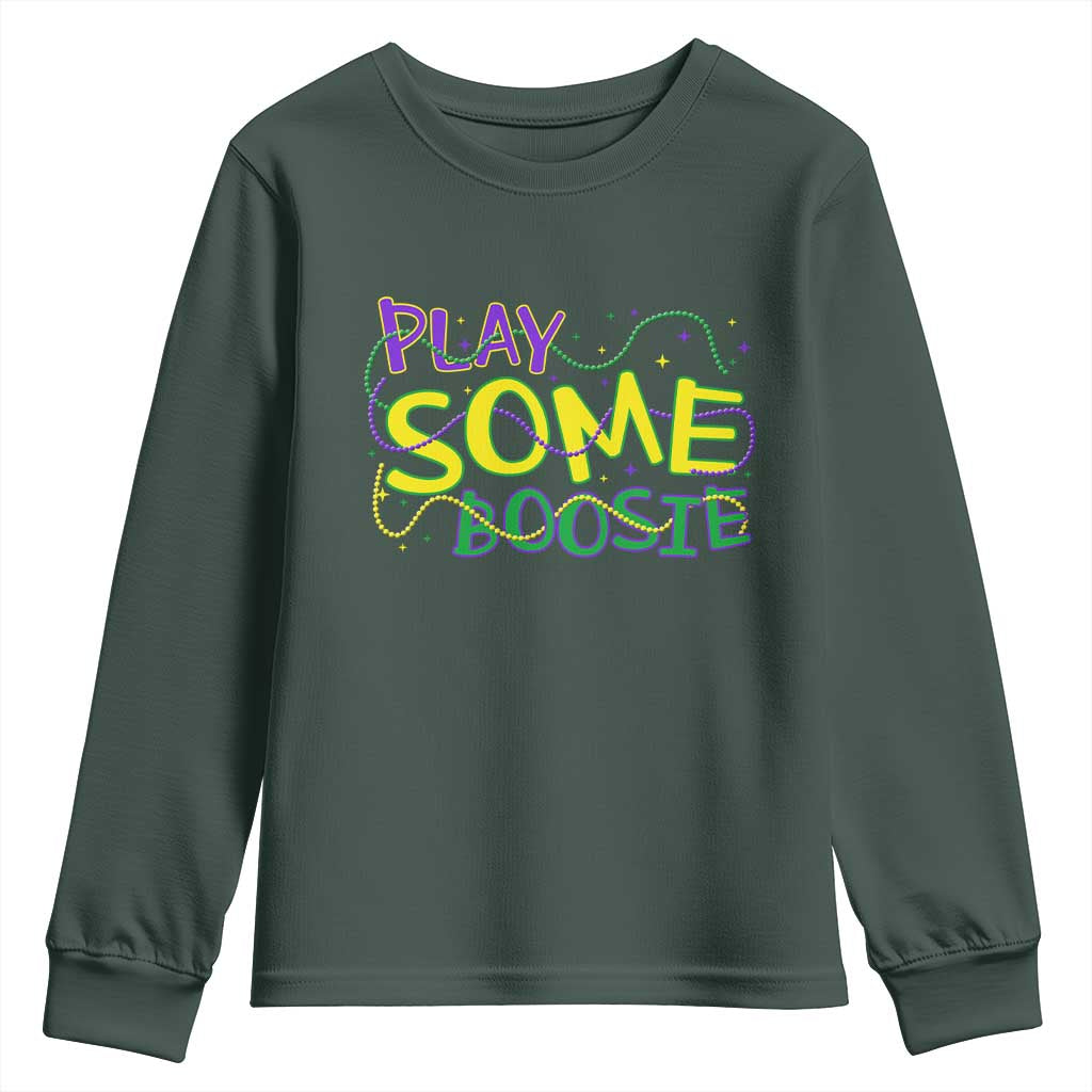 Funny Play Some Boosie Mardi Gras Youth Sweatshirt Beads Carnival Louisiana TS11 Dark Forest Green Print Your Wear