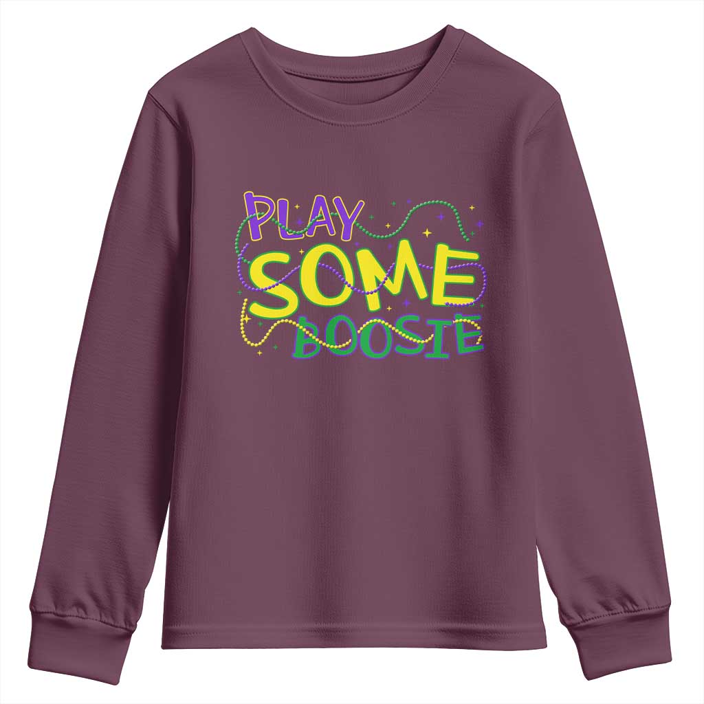Funny Play Some Boosie Mardi Gras Youth Sweatshirt Beads Carnival Louisiana TS11 Maroon Print Your Wear