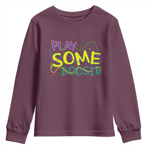 Funny Play Some Boosie Mardi Gras Youth Sweatshirt Beads Carnival Louisiana TS11 Maroon Print Your Wear