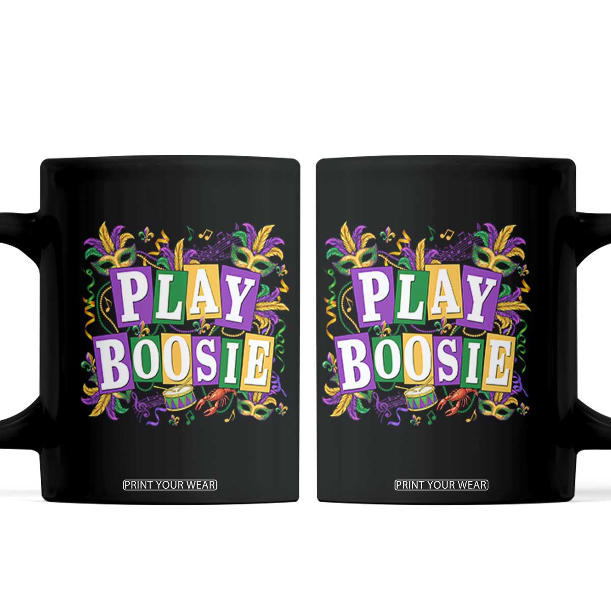 Funny Play Boosie Mardi Gras Coffee Mug Fat Tuesday Carnival Fleur De Lis Music TS11 Black Print Your Wear