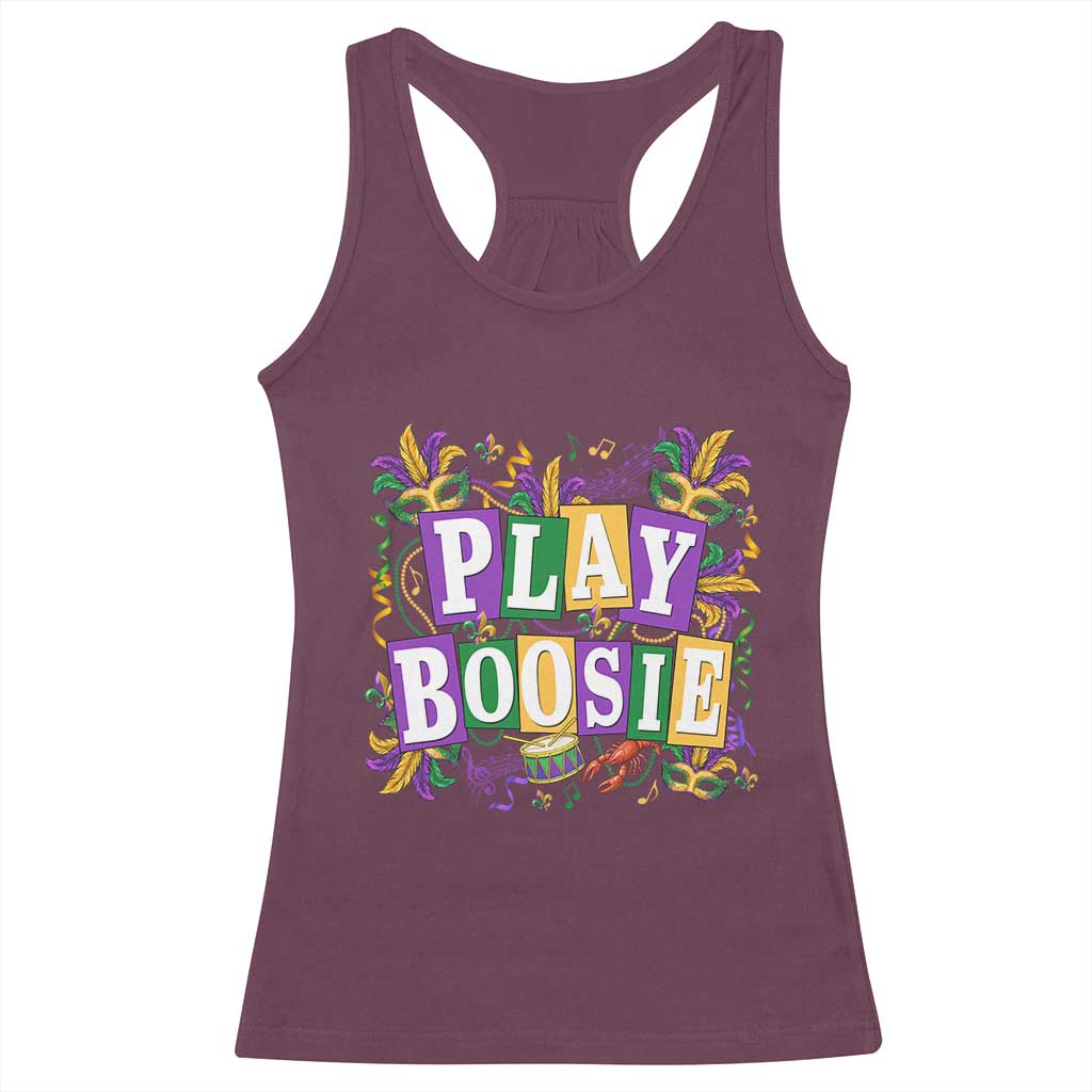 Funny Play Boosie Mardi Gras Racerback Tank Top Fat Tuesday Carnival Fleur De Lis Music TS11 Maroon Print Your Wear