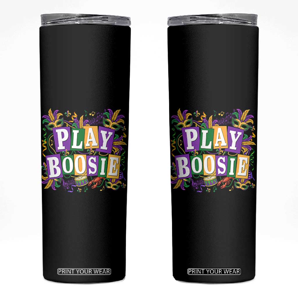Funny Play Boosie Mardi Gras Skinny Tumbler Fat Tuesday Carnival Fleur De Lis Music TS11 Black Print Your Wear