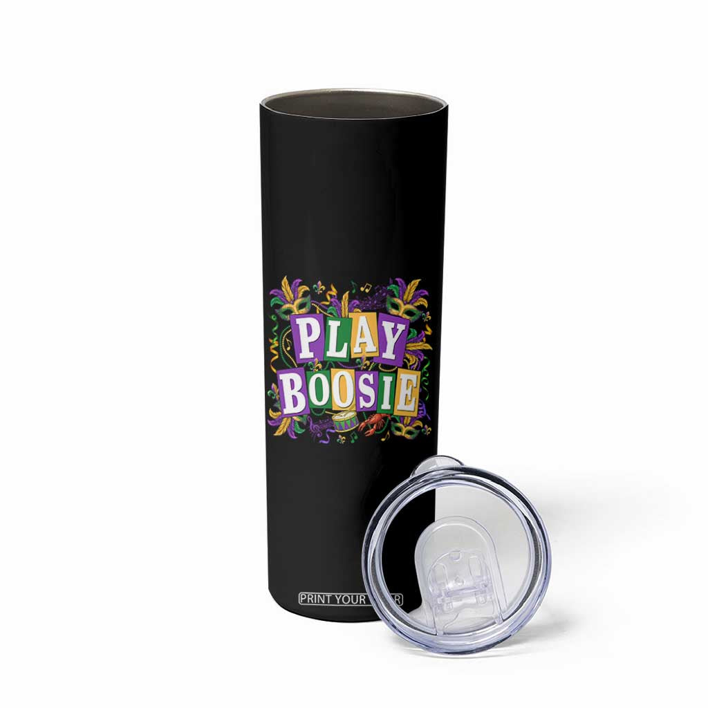 Funny Play Boosie Mardi Gras Skinny Tumbler Fat Tuesday Carnival Fleur De Lis Music TS11 Print Your Wear