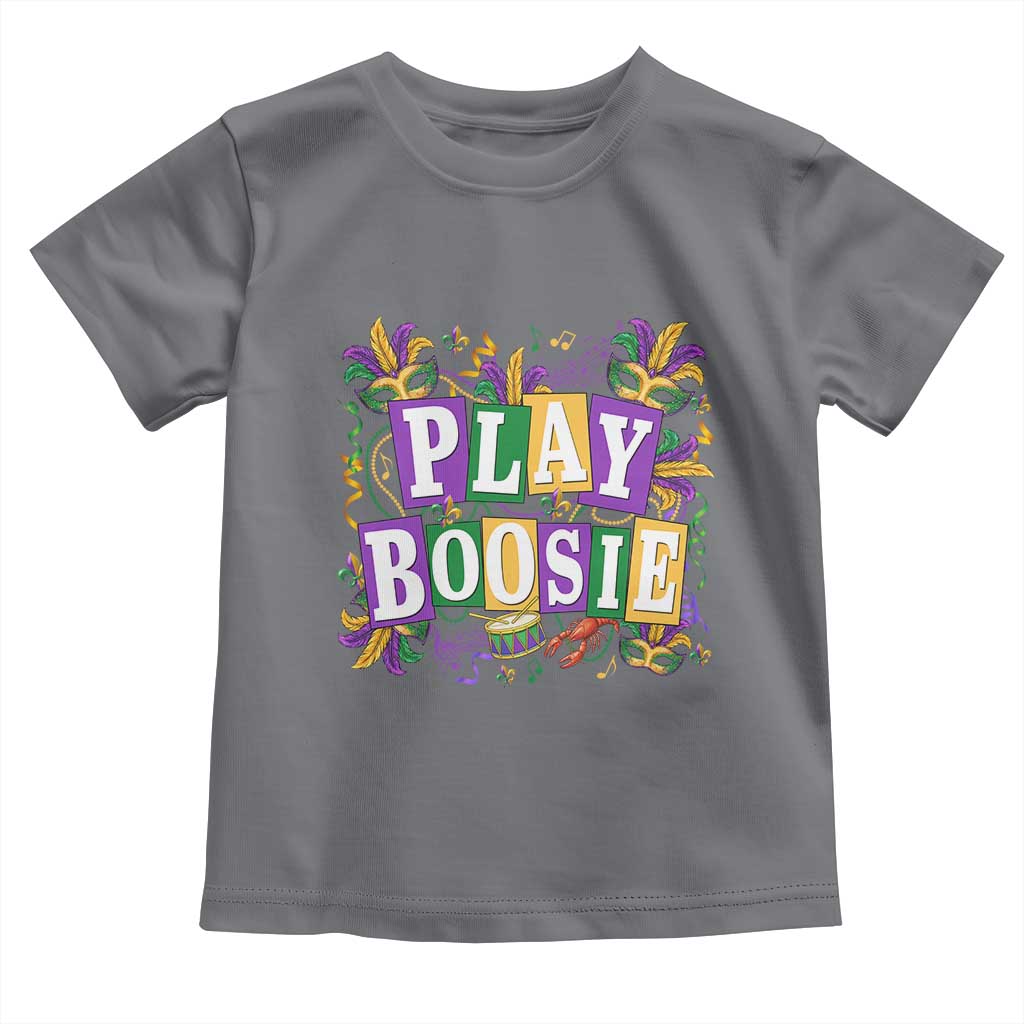 Funny Play Boosie Mardi Gras Toddler T Shirt Fat Tuesday Carnival Fleur De Lis Music TS11 Charcoal Print Your Wear