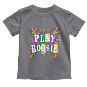 Funny Play Boosie Mardi Gras Toddler T Shirt Fat Tuesday Carnival Fleur De Lis Music TS11 Charcoal Print Your Wear