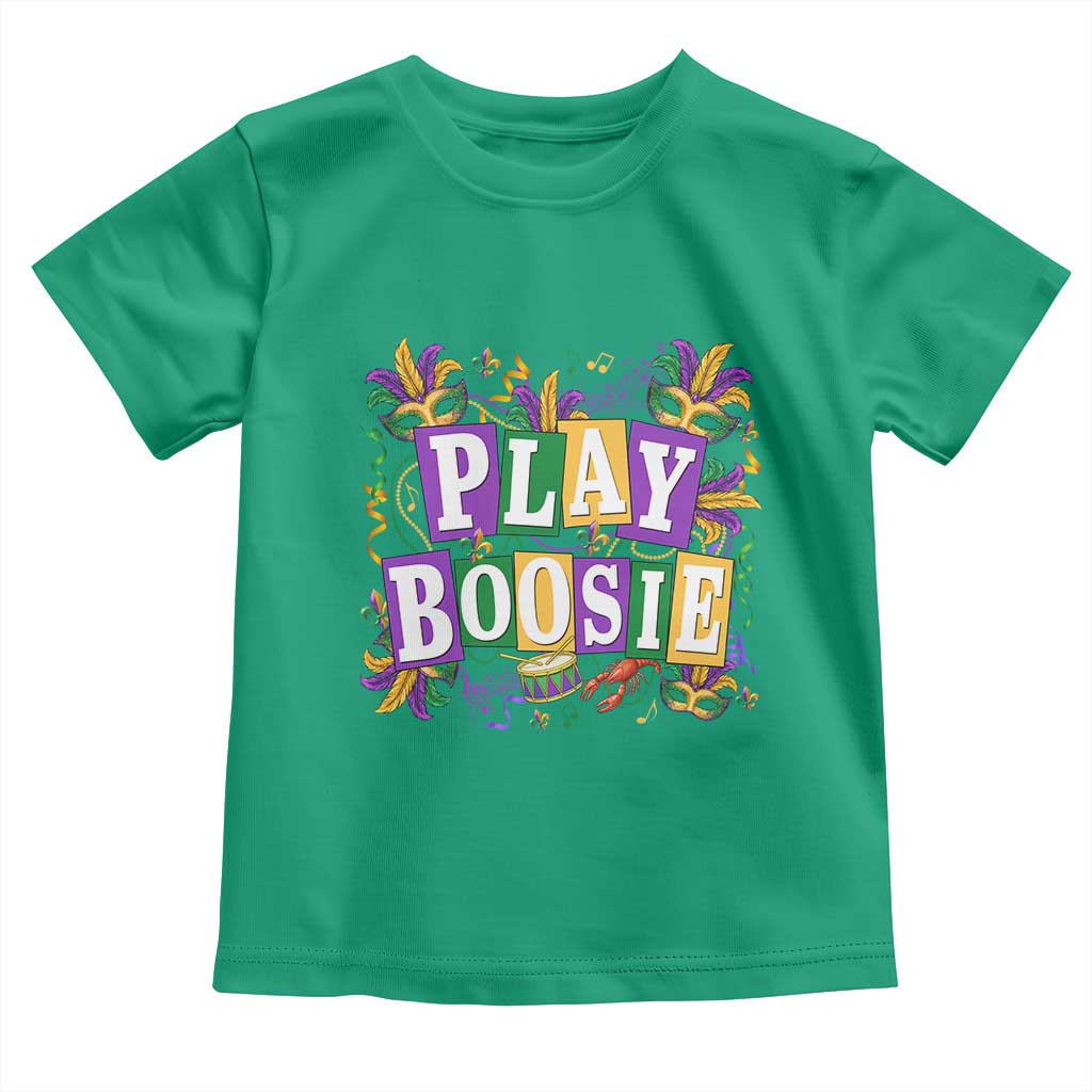 Funny Play Boosie Mardi Gras Toddler T Shirt Fat Tuesday Carnival Fleur De Lis Music TS11 Irish Green Print Your Wear