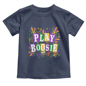 Funny Play Boosie Mardi Gras Toddler T Shirt Fat Tuesday Carnival Fleur De Lis Music TS11 Navy Print Your Wear