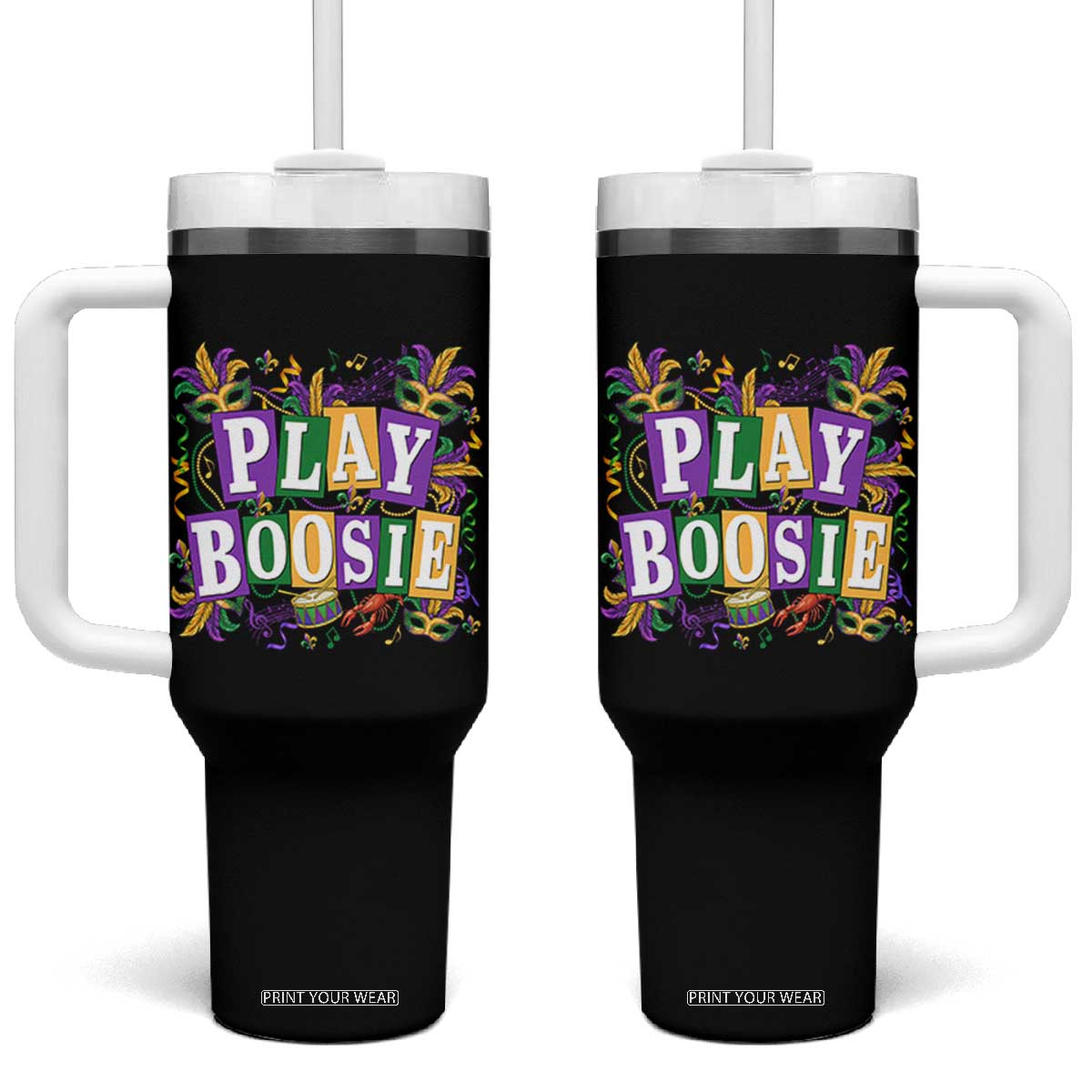 Funny Play Boosie Mardi Gras Tumbler With Handle Fat Tuesday Carnival Fleur De Lis Music TS11 One Size: 40 oz Black Print Your Wear