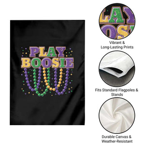 Funny Play Boosie Mardi Gras Garden Flag Beads Fat Tuesday Carnival TS11 Print Your Wear