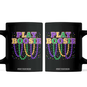Funny Play Boosie Mardi Gras Coffee Mug Beads Fat Tuesday Carnival TS11 Black Print Your Wear