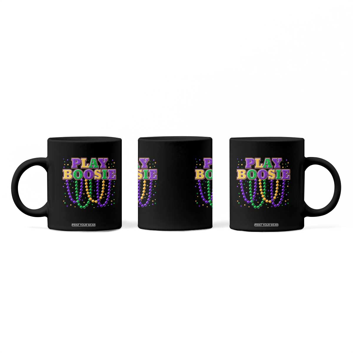 Funny Play Boosie Mardi Gras Coffee Mug Beads Fat Tuesday Carnival TS11 Print Your Wear