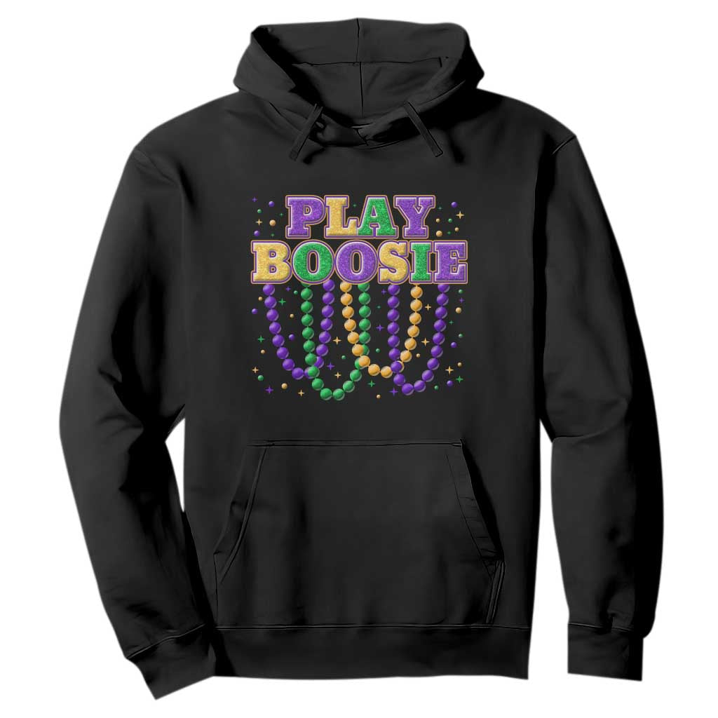 Funny Play Boosie Mardi Gras Hoodie Beads Fat Tuesday Carnival TS11 Black Print Your Wear