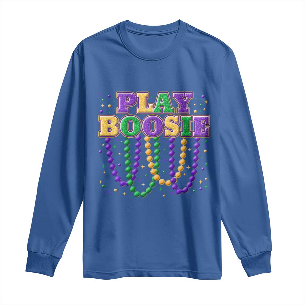 Funny Play Boosie Mardi Gras Long Sleeve Shirt Beads Fat Tuesday Carnival TS11 Royal Blue Print Your Wear