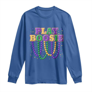 Funny Play Boosie Mardi Gras Long Sleeve Shirt Beads Fat Tuesday Carnival TS11 Royal Blue Print Your Wear