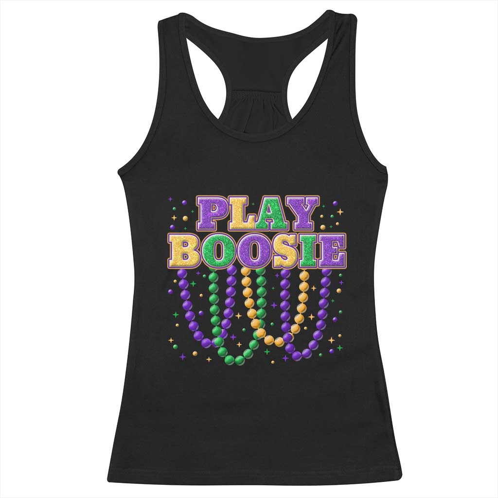 Funny Play Boosie Mardi Gras Racerback Tank Top Beads Fat Tuesday Carnival TS11 Black Print Your Wear