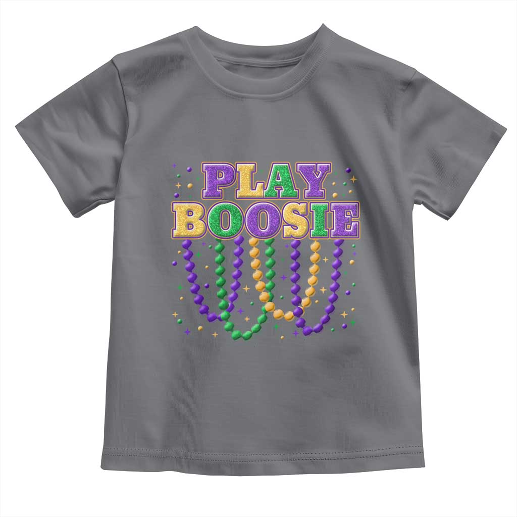 Funny Play Boosie Mardi Gras Toddler T Shirt Beads Fat Tuesday Carnival TS11 Charcoal Print Your Wear
