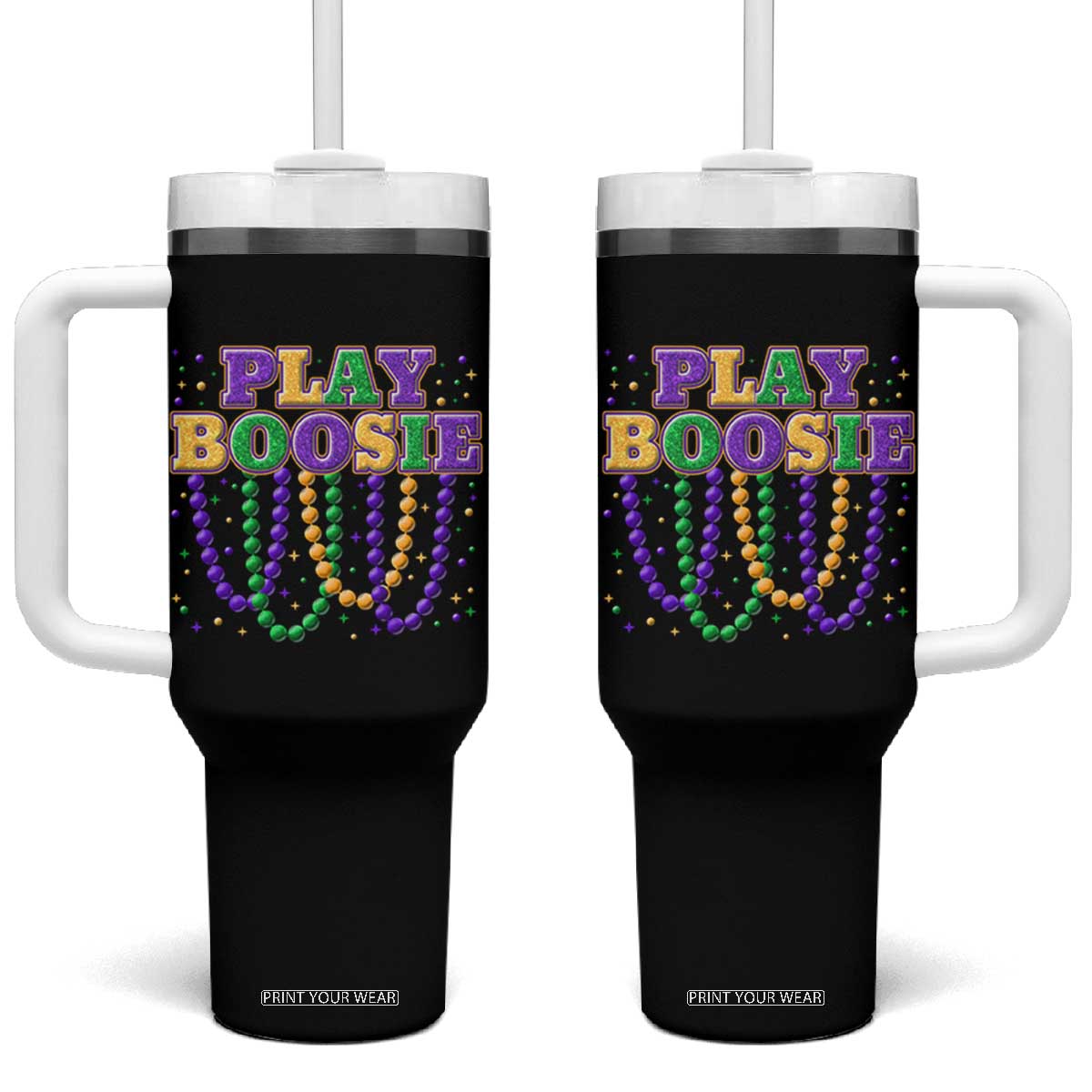 Funny Play Boosie Mardi Gras Tumbler With Handle Beads Fat Tuesday Carnival TS11 One Size: 40 oz Black Print Your Wear