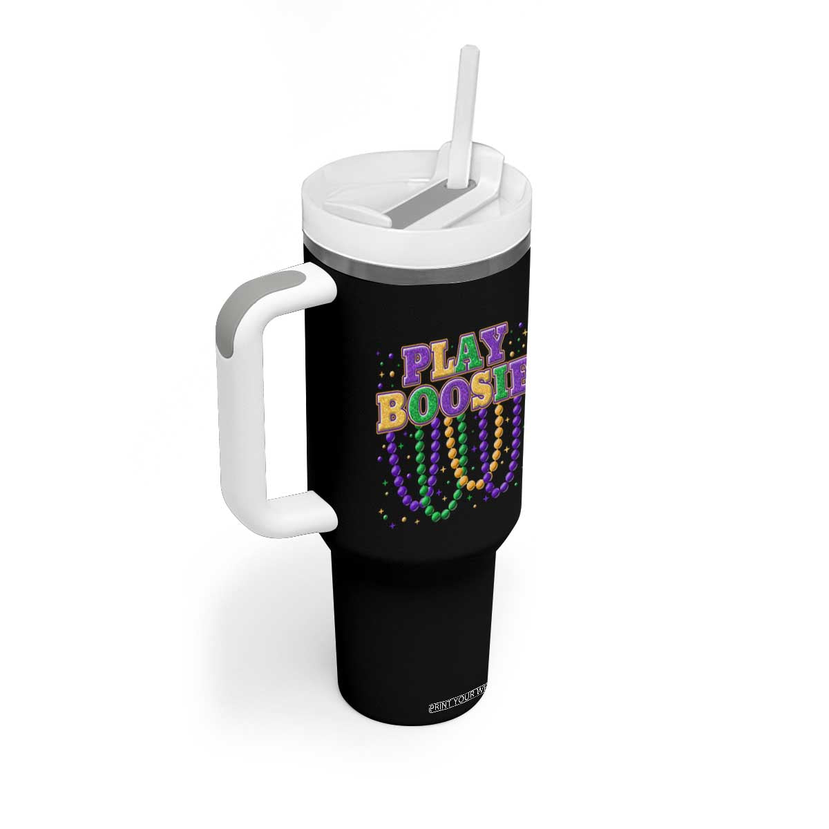 Funny Play Boosie Mardi Gras Tumbler With Handle Beads Fat Tuesday Carnival TS11 Print Your Wear