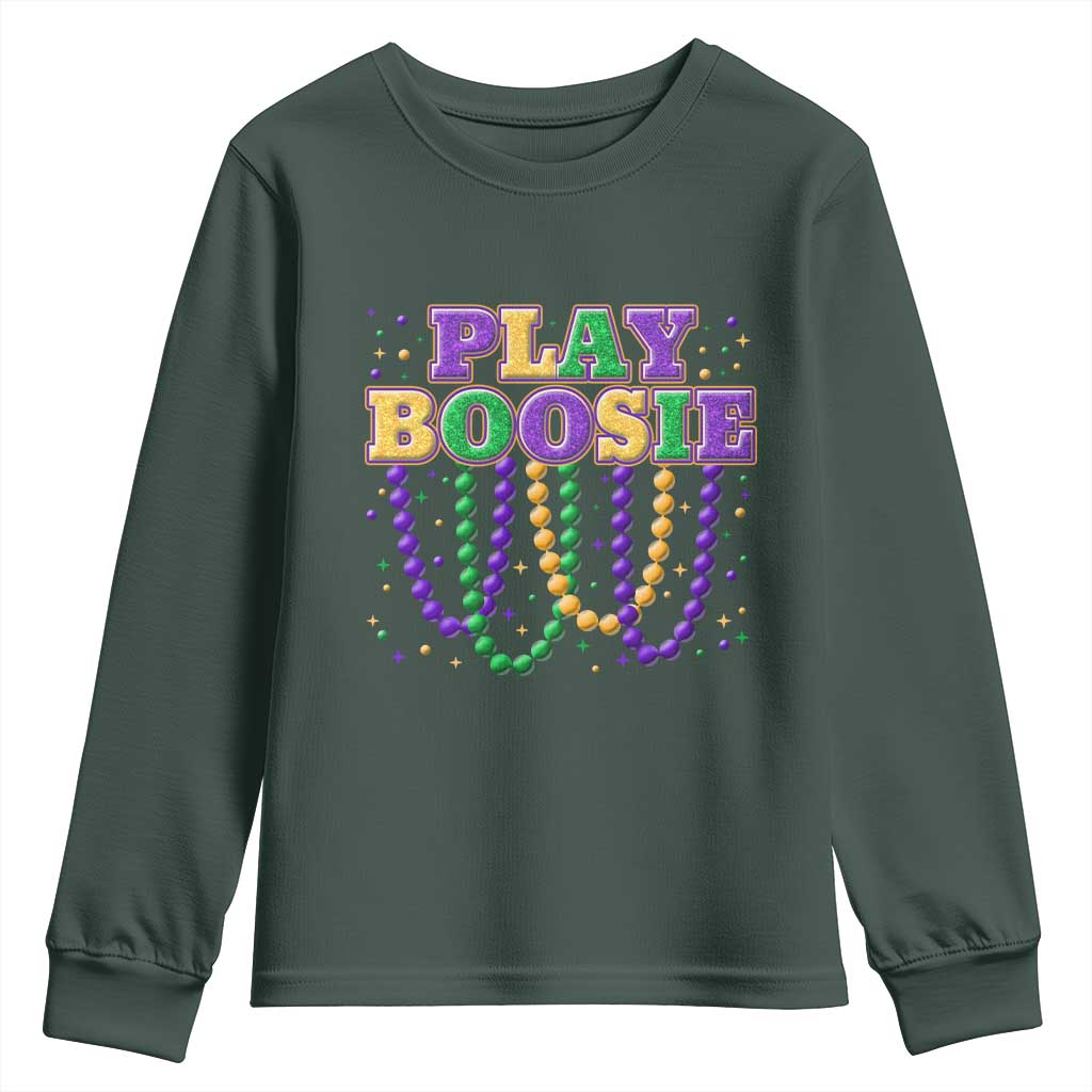 Funny Play Boosie Mardi Gras Youth Sweatshirt Beads Fat Tuesday Carnival TS11 Dark Forest Green Print Your Wear
