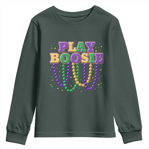 Funny Play Boosie Mardi Gras Youth Sweatshirt Beads Fat Tuesday Carnival TS11 Dark Forest Green Print Your Wear
