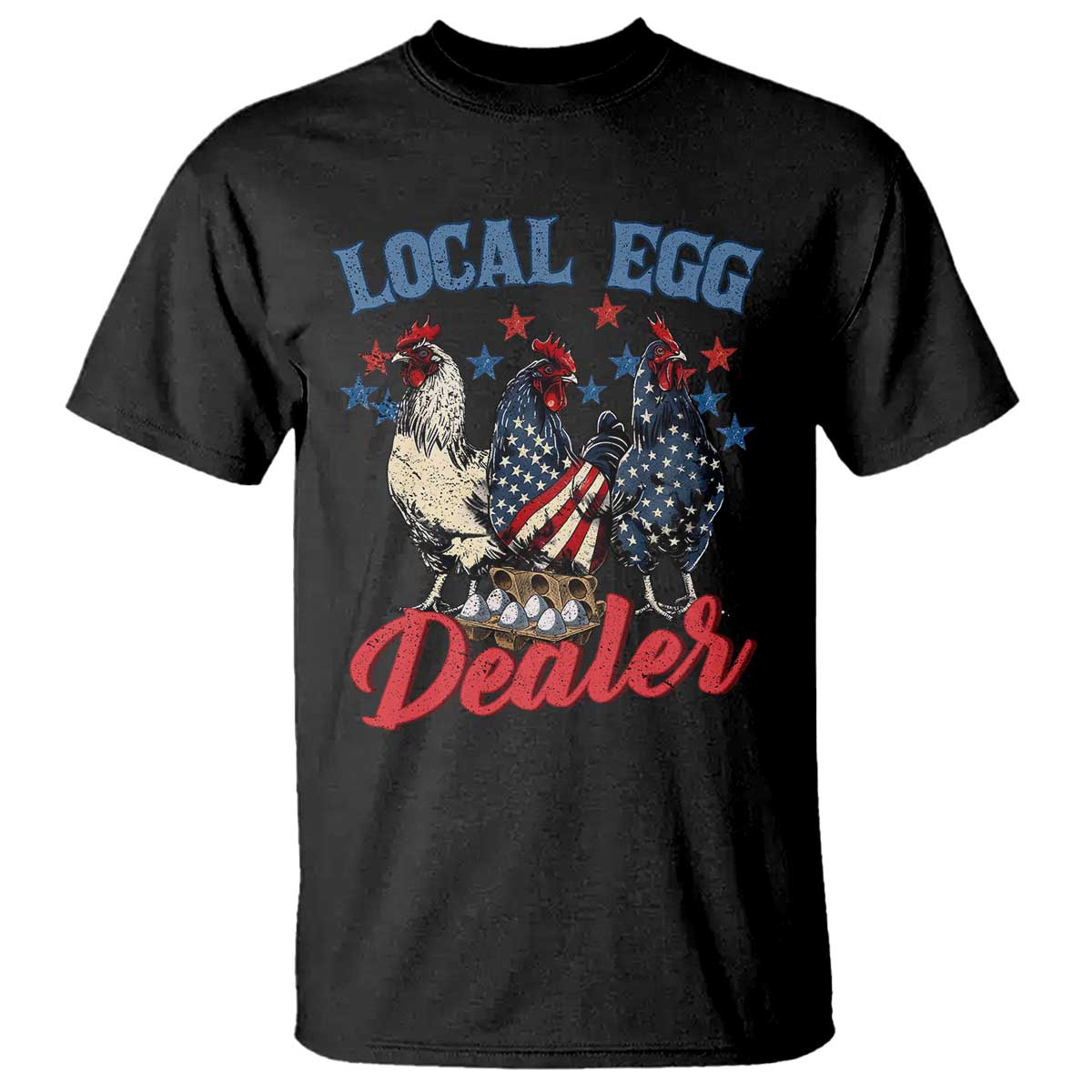 Funny Local Egg Dealer T Shirt Egg Farmer American Flag Chicken Easter TS11 Black Print Your Wear